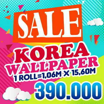 SALE KOREA 390.000 
Korea Wallpaper 
